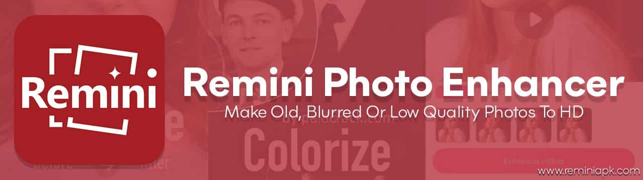 remini photo enhancer